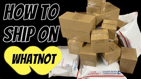 How to Ship on Whatnot: A Comprehensive Guide to Navigating the Seas of E-commerce